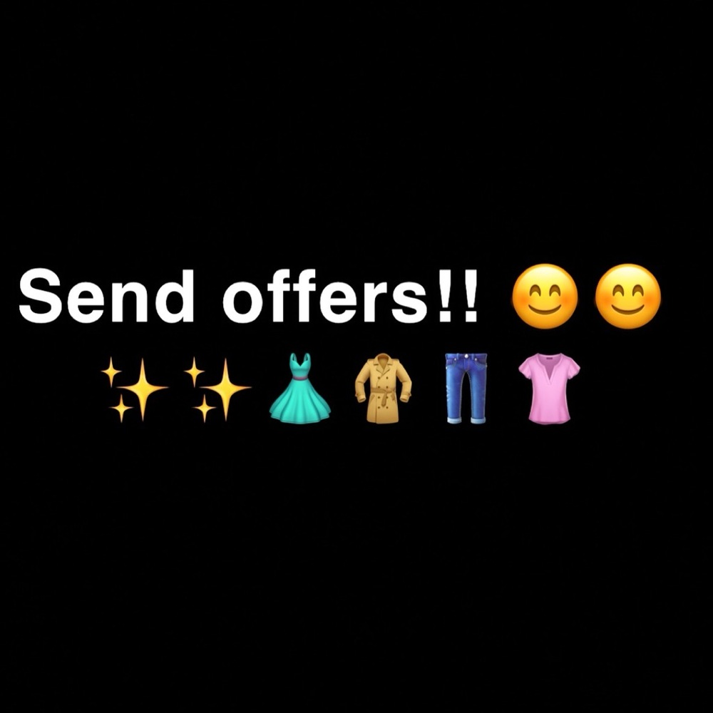 SEND OFFERS. NEED TO CLEAR CLOSET OUT!! 😊✨